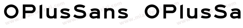 OPlusSans OPlusSans 30字体转换